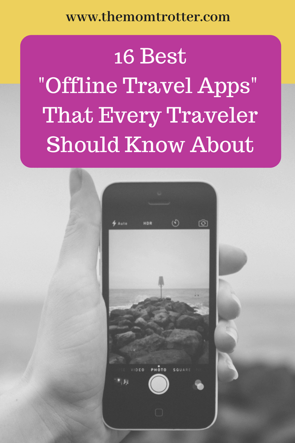 Best Offline Travel Apps That Every Traveler Should Know About