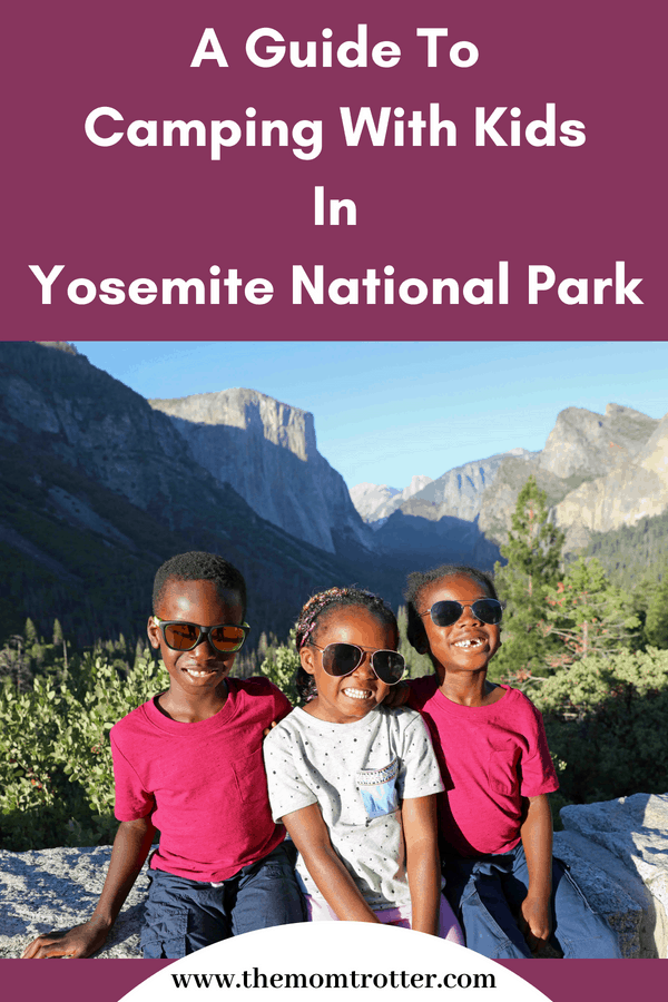 Black Family Travel A Guide To Camping With Kids In Yosemite National Park
