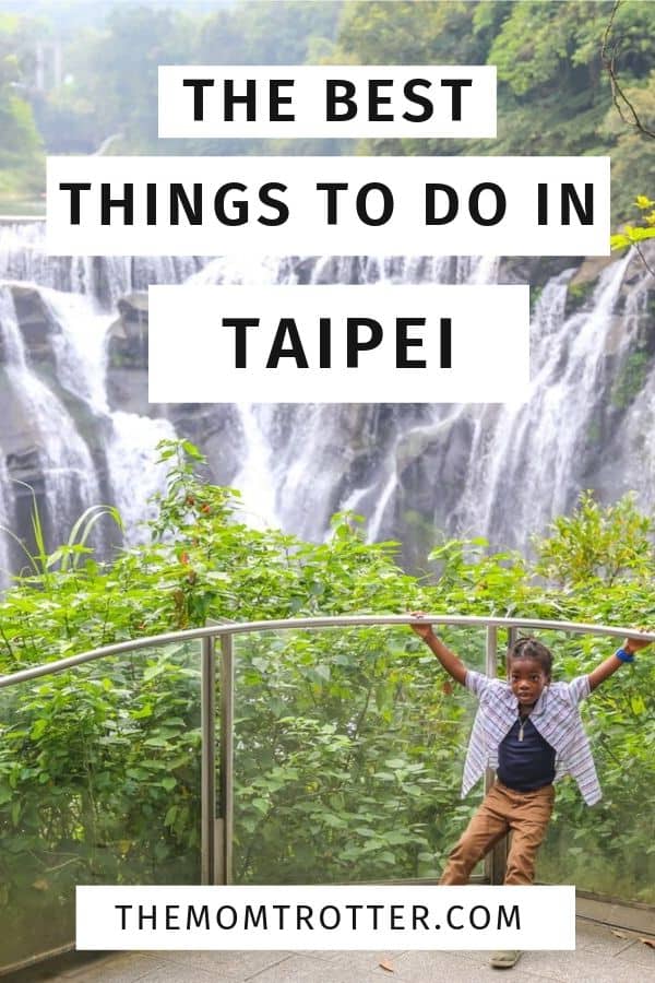 The Best Things To Do In Taipei