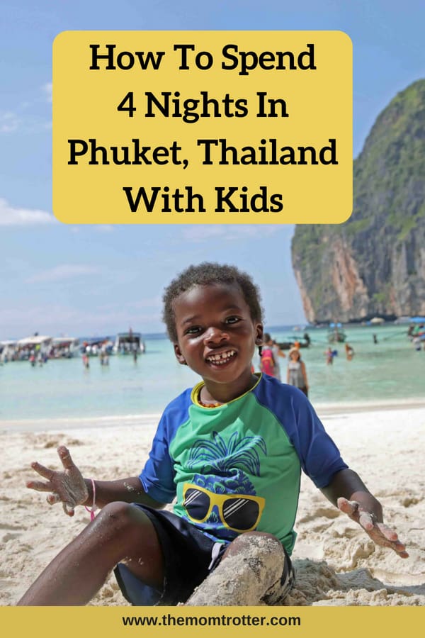 4 nights in Phuket Thailand with kids